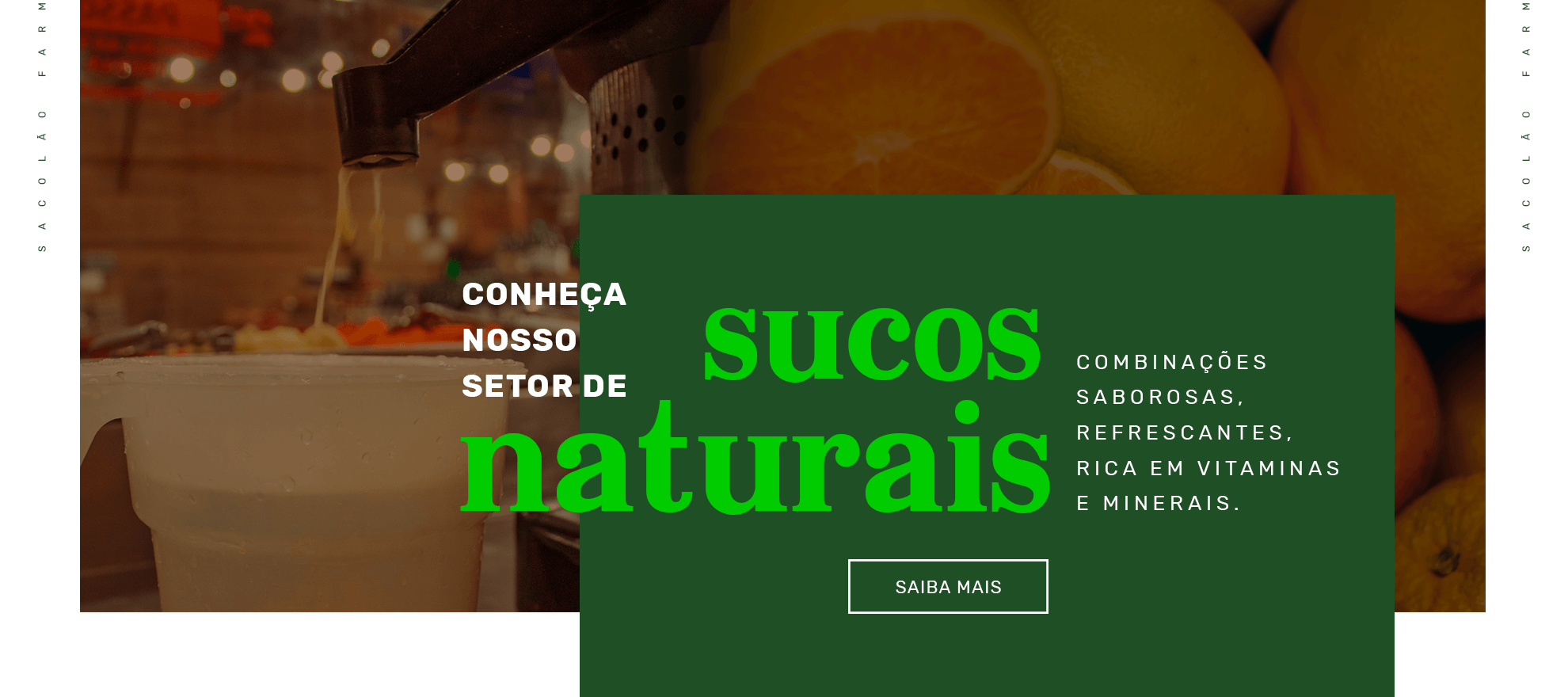 Conheça nosso setor de sucos naturais